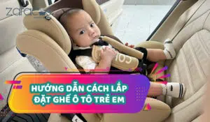 huong-dan-lap-dat-ghe-ngoi-tre-em-tren-oto